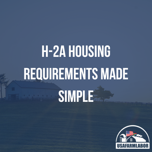 Benefits of Meeting H-2A Housing Standards